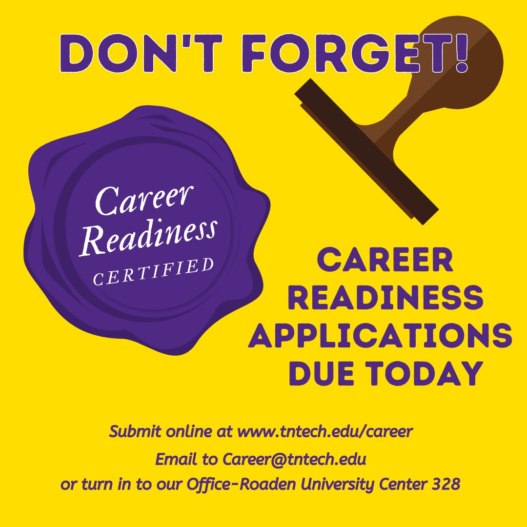 tntechcareer's tweet photo. Get those applications turned in!  TODAY is the DEADLINE for Career Readiness Applications! https://t.co/qfnLMoMPDh