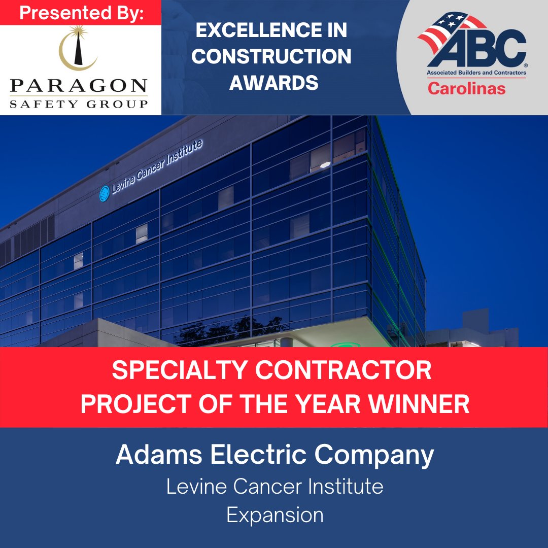 And the winner is... 
Congratulations to <a href="/adamselectricco/">ADAMSELECTRIC</a> for winning Specialty Contractor Project of the Year for the Levine Cancer Institute Expansion project. Thank you to <a href="/ParagonSafety/">Paragon Safety Group</a> for sponsoring this prestigious award! #ABCCEIC