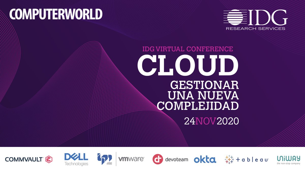 ComputerworldES's tweet photo. Bajo el epígrafe ‘Cloud: gestionar una nueva complejidad’, @IDGResearch_ES con la colaboración de @Commvault, @DellTechSpain, IPM/Vmware, @DevoteamEs, @okta, @Uniway_non_stop y @tableau, organiza su próxima conferencia virtual el 24 de noviembre.#IDGCloud https://t.co/JUWBXYNx3K https://t.co/psgvxRB9fr