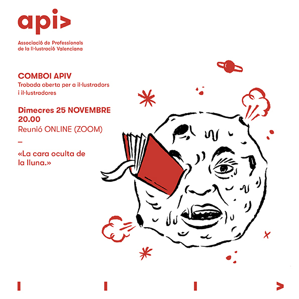 APIValencia's tweet photo. Estem d’aquesta banda de la lluna, de la nostra, la de la il·lustració. Però… què hi ha a l’altra banda? Al COMBOI de novembre comptarem amb professionals de l’edició amb qui xerrarem al voltant de dos eixos temàtics: els portafolis i les editorials (les falses i les vertaderes) https://t.co/sSCNNNTvEm