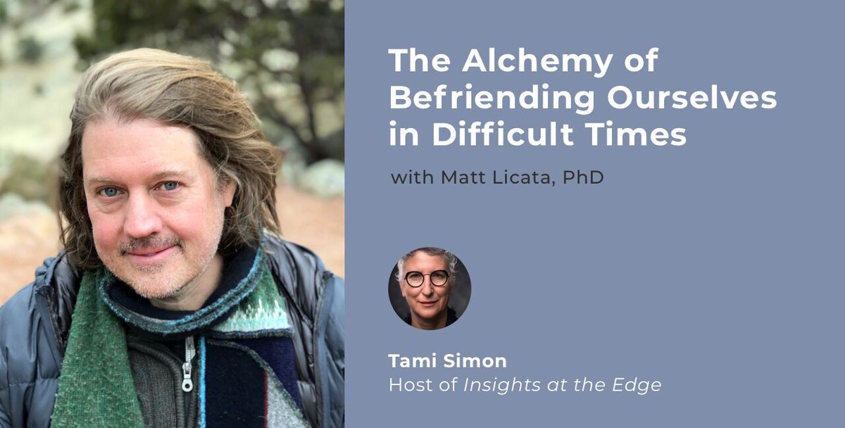 Matt Licata (@matthew_licata) on Twitter photo Listen to my conversation with my dear friend Tami Simon of <a href="/soundstrue/">Sounds True</a> on the Insights at the Edge Podcast :
bit.ly/330xm9g
My new book: A Healing Space: Befriending Ourselves in Difficult Times amzn.to/2ZQCkED
#healing #psychotherapy #compassion #mindfulness Listen to my conversation with my dear friend Tami Simon of <a href="/soundstrue/">Sounds True</a> on the Insights at the Edge Podcast :
bit.ly/330xm9g
My new book: A Healing Space: Befriending Ourselves in Difficult Times amzn.to/2ZQCkED
#healing #psychotherapy #compassion #mindfulness