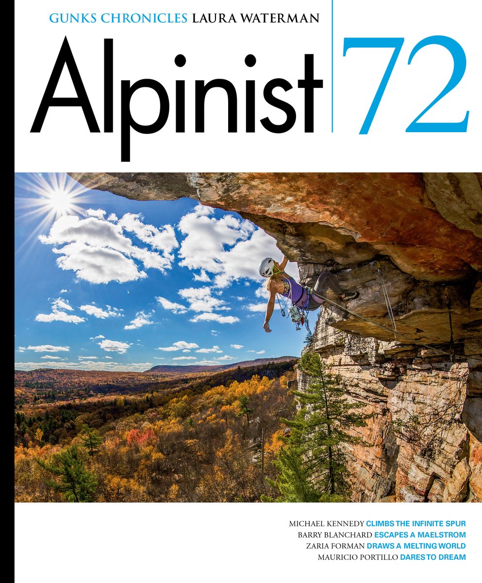 ALPINIST 72 | WINTER 2020-21 | POISED BETWEEN SURVIVAL AND DISASTER

Get Alpinist 72 on newsstands, in our online store or by subscribing: Alpinist.com/72

On the cover: Shelma Jun on a route in the Lost City area of the Shawangunks, New York. [Photo] Chris Vultaggio