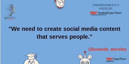 tedxcapetown's tweet image. .@lusanda_worsley  #WhereToFromHere's suggestion  for social media: "We need to create social media content that serves people."

#IntersectionsOfChange 
#TEDxCT
