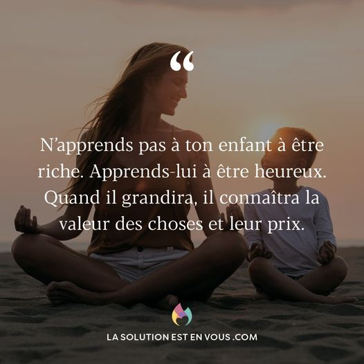 So4real6's tweet photo. "N'apprends pas à ton enfant à être riche. Apprends-lui à être heureux. Quand il grandira, il connaîtra la valeur des choses et leur prix."💝
#LaSolutionEstEnVous #Citation #Citations #Inspiration #Proverbe #Philosophie #Motivation #SantéMentale #Sagesse #DemainNousAppartient https://t.co/kFgcYKU2Cw