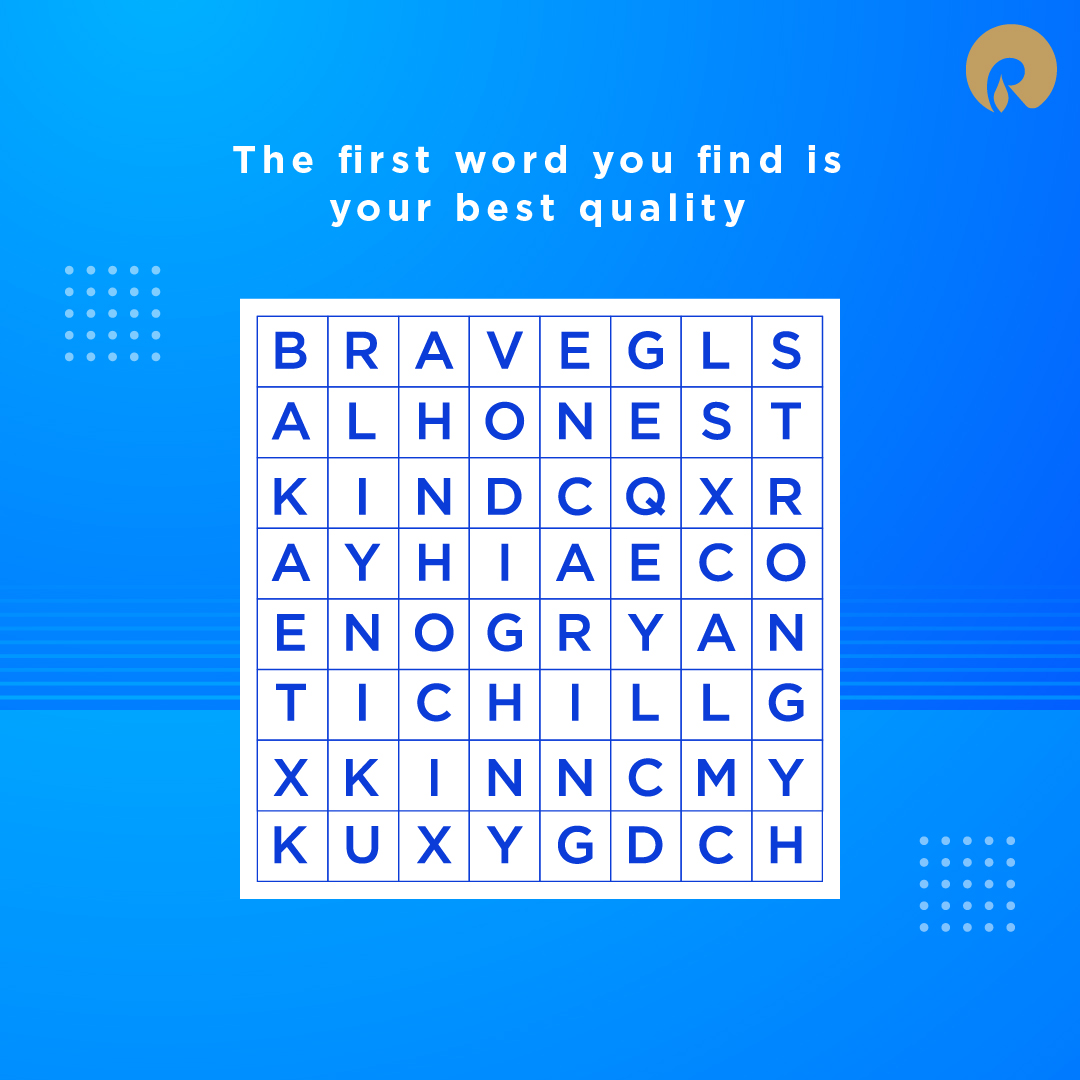 RILCampus's tweet photo. What you see in the word search first is your best quality! Share it with your friends and see what they get as well.
#RIL2020 #RILWayOfLife #Wordsearch #Workpersonality https://t.co/KKJFJZBYOR