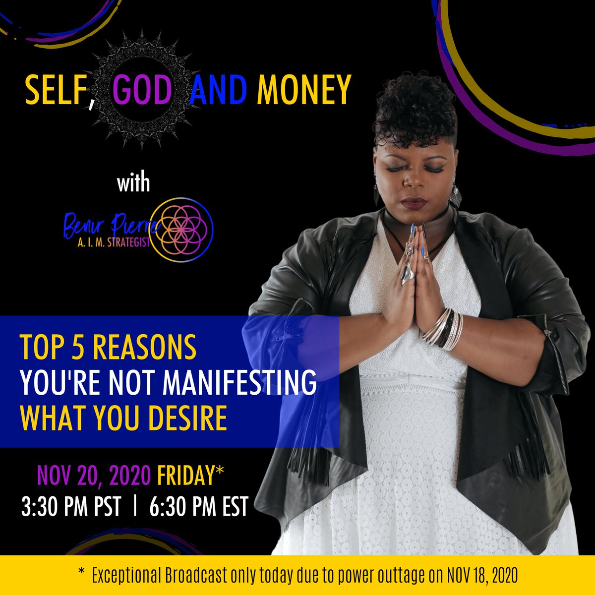 benirpierre's tweet photo. Special Broadcast: In lieu of Wednesday November 18, 2020

Top 5 Reasons You're Not Manifesting What You Desire (and what to do instead)

Watch Live on https://t.co/rerqTyzd9f
.
.
.
#Mindset
#Obstacle
#Manifestation
#BenirPierre
#AIMStrategist https://t.co/xPZbHQoCqV
