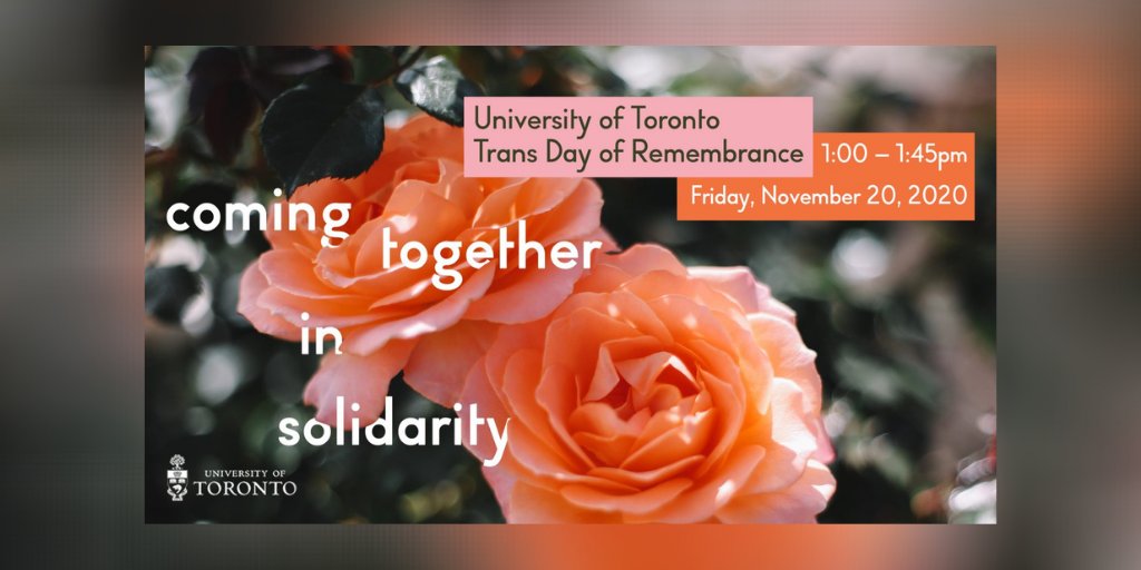 Today, attend the online “ #UofT Trans Day of Remembrance: Coming Together in Solidarity” event from 1:00-1:45pm. There will be performances and the continuation of the origami flower tradition in remembrance of lives lost.   http://uoft.me/TDoR&nbsp;