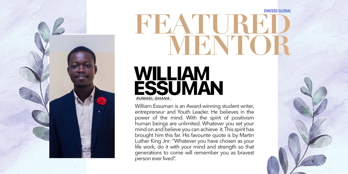 William Essuman is our featured mentor today. 

#dweebsglobal #nonprofit #volunteering #mentor #mentorship #feature #featured #featuredme #featuredpost #getfeatured #featuredpicture #picoftheday #writer #entrepreneur #ghana #educator #africa #leader