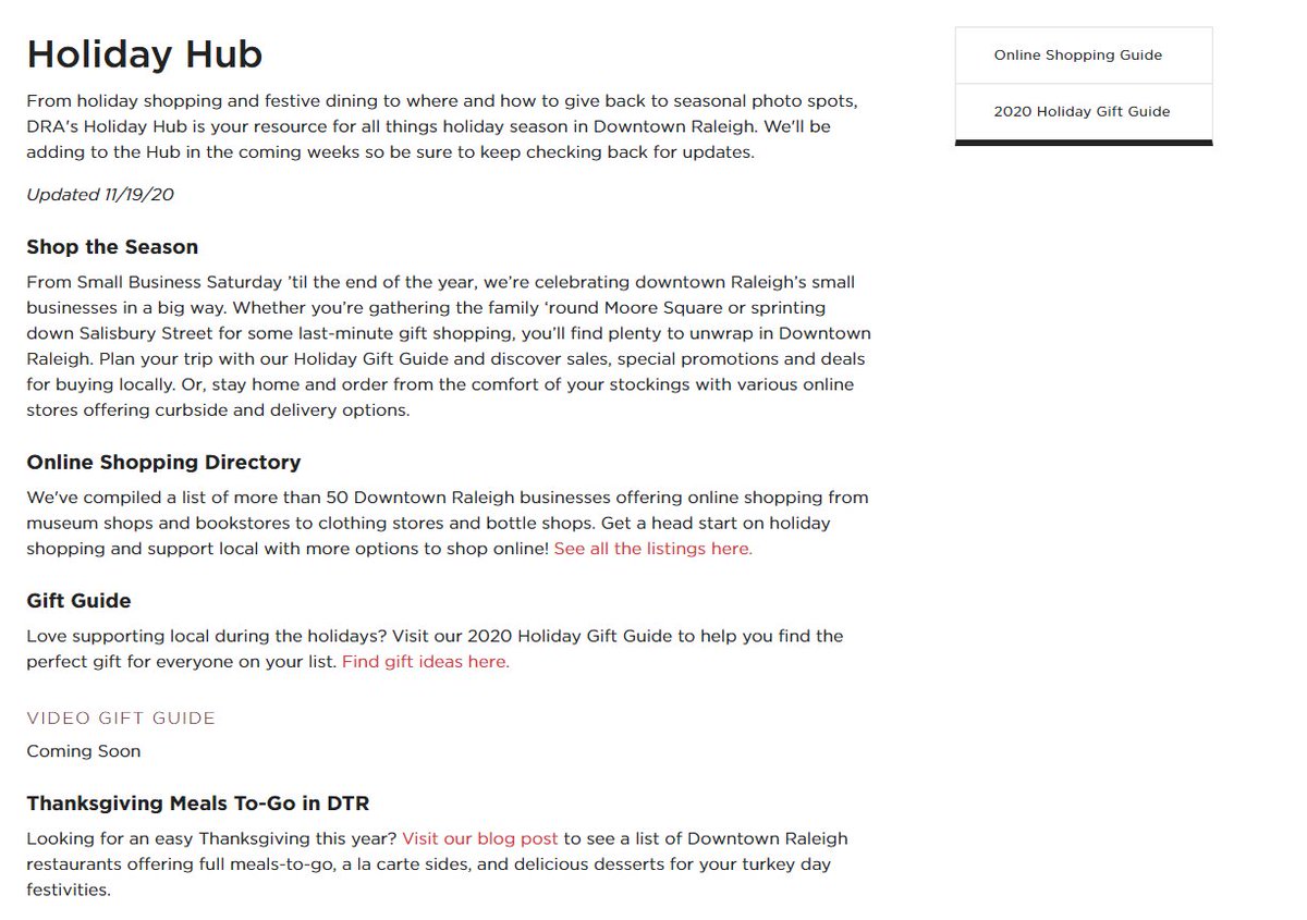 Speaking of retail, we launched our Holiday Hub, which includes a gift guide, list of all restaurants offering Thanksgiving meals, and our Online Retail Store with links to every downtown retail online store to make supporting downtown easy.  https://downtownraleigh.org/holiday-hub&nbsp;