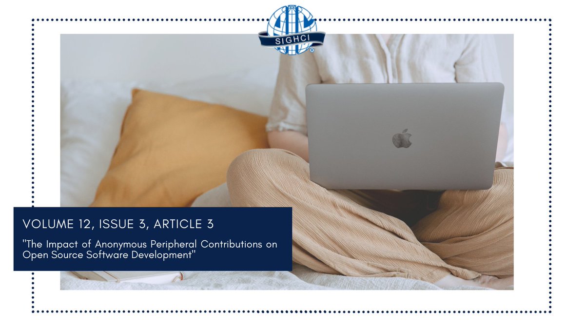 aissighci's tweet photo. #RESEARCH: The third paper published in Volume 12 Issue 3 of #THCI is entitled "The Impact of Anonymous Peripheral Contributions on Open Source Software Development".
Read more about the article here: https://t.co/gJt8eZXfN4
#HCI #NewVolume #Article #Paper #SIGHCI https://t.co/rXExY9Ry3z