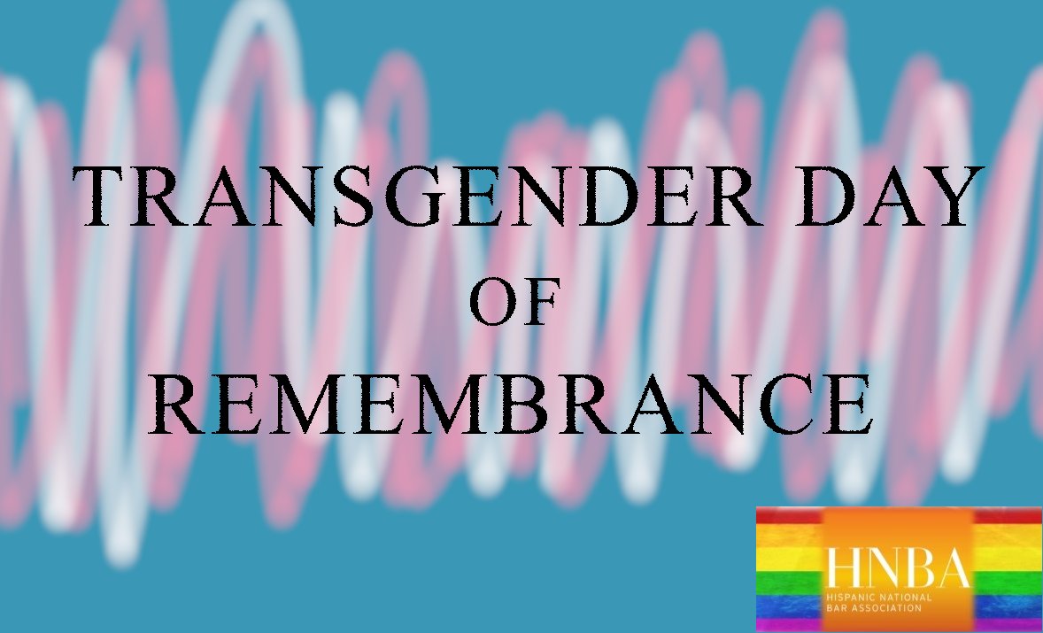 The HNBA’s LGBT Division joins peer organizations, advocates, and community members in honoring Transgender Day of Remembrance, a day dedicated to remembering the lives taken by anti-transgender violence. See Full Statement: facebook.com/HNBA.LGBT/post…