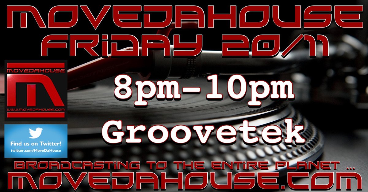 #friday 20/11/20 #livestreaming #radio #djs from 8pm #UK
8-10pm-DJ GrooveTek - Mind The Gap Radio Show
#housemusic #deephouse #techhouse #techno #deeptech #acidhouse #microhouse #inthemix #djsets #worldwide #internetradio #movedahouse #live #Listen:https://t.co/616h5fx4QT https://t.co/SPPuAJfvft