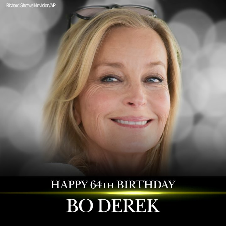Happy 64th birthday to actress Bo Derek. 