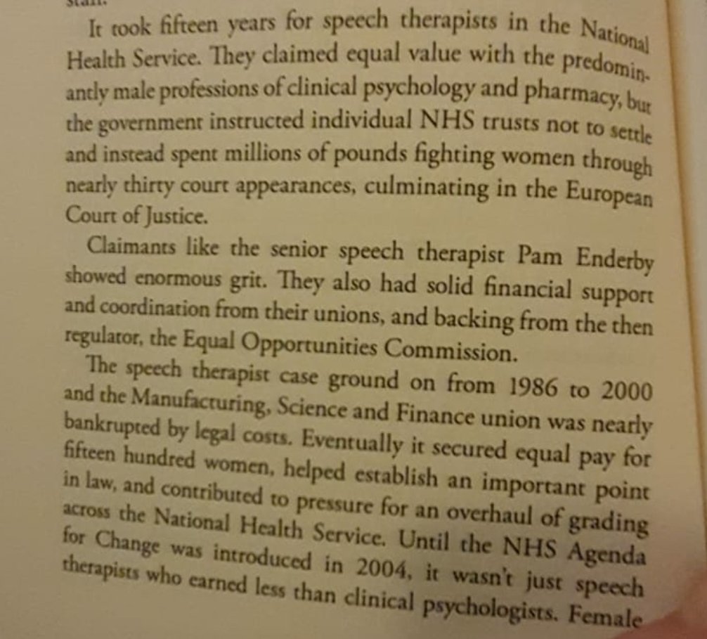 I was reading 'Equal' the other day and discovered that it was a speech therapist who fought for equal pay across the NHS for 'male' and 'female' roles. Thank you, Pam Enderby, wherever you are!