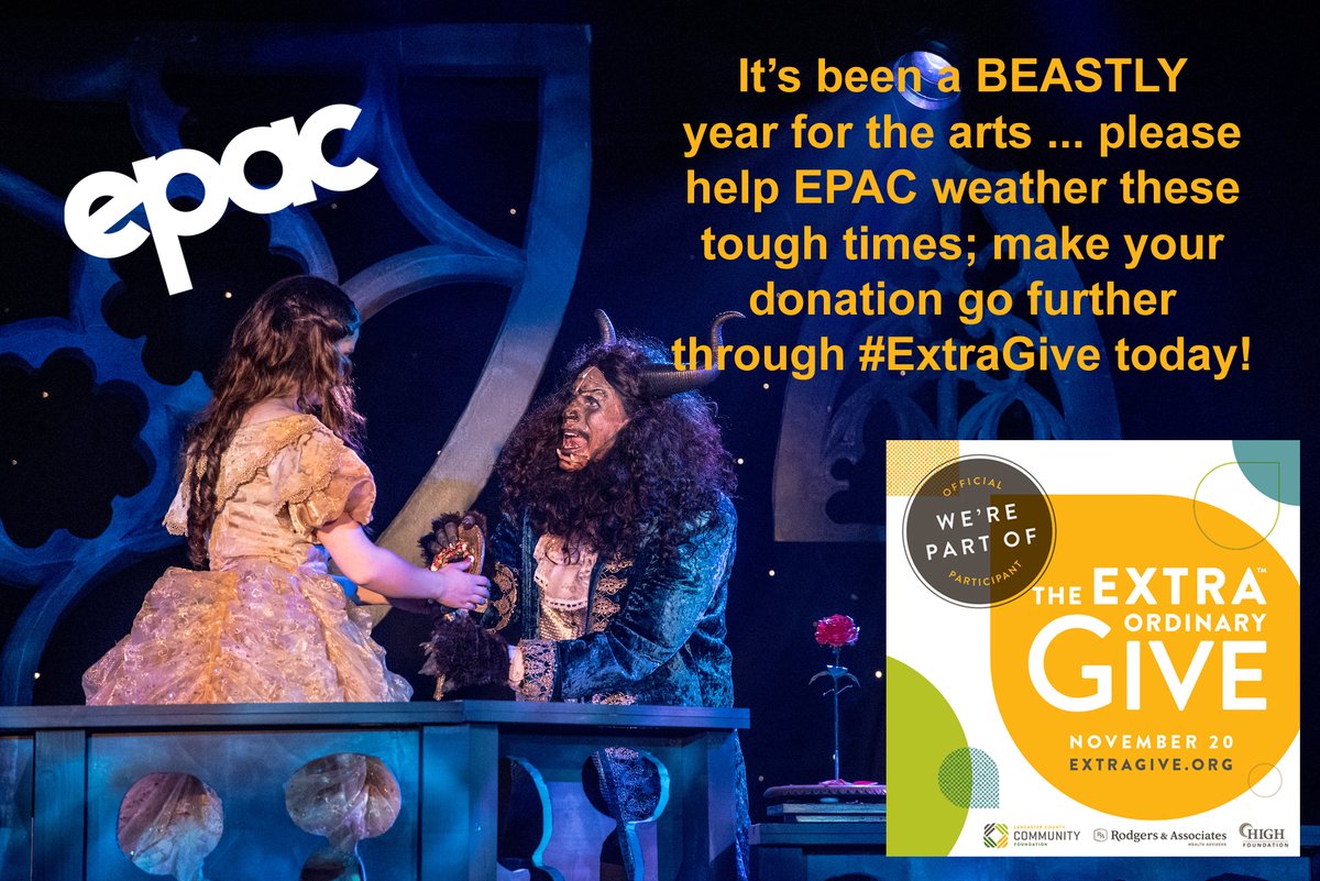 EPAC_theater's tweet photo. It's been a BEASTLY year for the arts, including EPAC. Help this theater you love to weather the tough times by donating through today's #ExtraGive. It's another $500 GOLDEN TICKET HOUR, now till 3 p.m. Any am't you can give is SO appreciated.
#IGiveExtra #EpacExtra #EpacTheater https://t.co/9n1DmneQ2Y