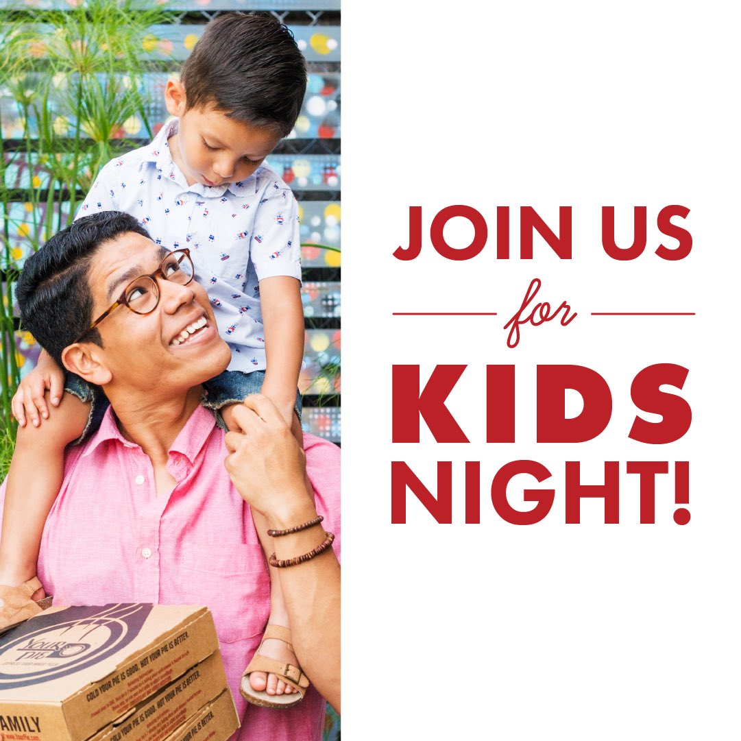 Join us for Kids Night!  Beginning December 9, every Wednesday at Your Pie will be Kids Night.  Kids 12 &amp; under eat for $1.99 with the purchase of an adult entree’.