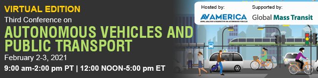 CCATPurdue's tweet photo. AV America, with the support of Global Mass Transit (GMT), is organizing its Third Conference on Autonomous Vehicles and Public Transport as a virtual event on February 2-3, 2021, 12:00noon-05:00pm ET on both days. #CAVs #AutonomousVehicles 
https://t.co/vynlnhZ3Kh https://t.co/YwOebmcJYo