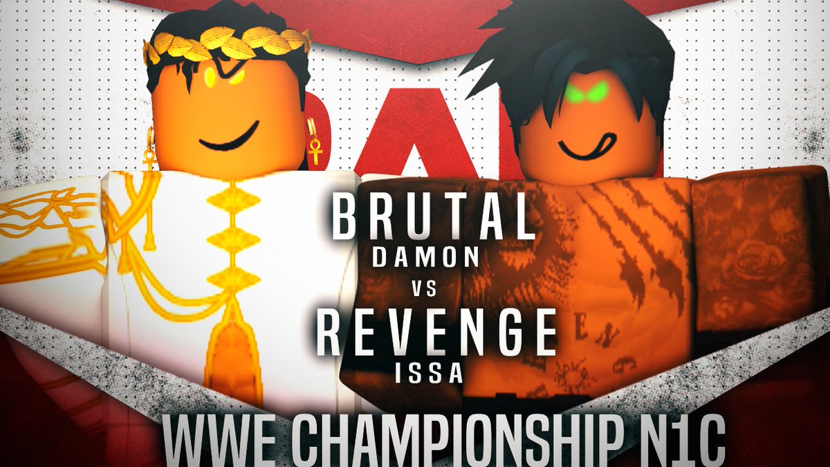 ROBLOXWWE_'s tweet photo. -- WWE Championship #1 Contender --

@BrutalDamonRBLX vs @RevengeIssa 

The Tyrant, #BrutalDamon will take his talents to the top of the mountain, for the most covenant belt in the WWE as he faces #RevengeIssa!

Both men have gathered a few wins, who will take this match home? https://t.co/tP8h3rHAjo