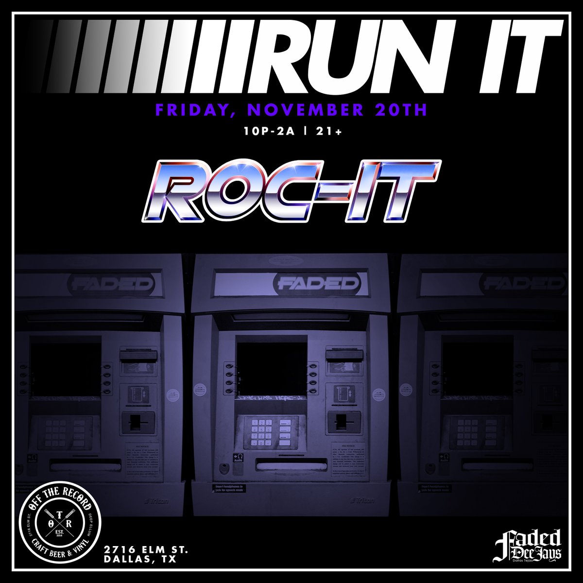 OTRDallas's tweet photo. Weekend (@fadeddeejays) plans alert 🔔

TONIGHT: Run It w/ ROC-IT
TOMORROW: The Let Out w/ DJ Storm and 40.OZR https://t.co/BZIaD93SEv