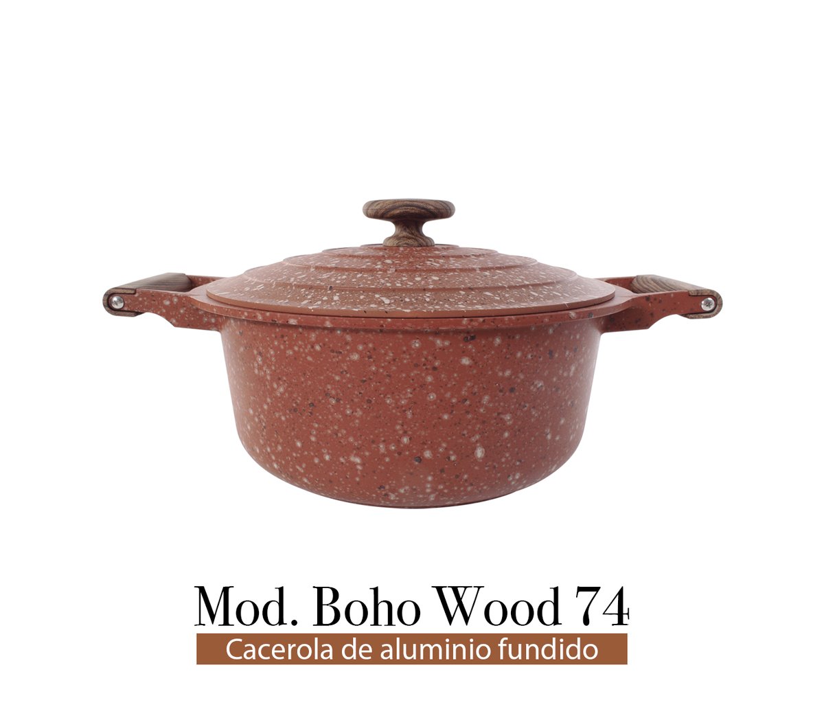 Recuerda que comer en casa siempre es mas saludable.
Mod.Boho Wood 74
Cacerola de aluminio fundido con tapa con 5 litros de capacidad
Incluye: 2 piezas

- 1 cacerola de 28 cm. con 1 tapa
- Agarraderas suaves al tacto
Adquiérela aquí:
whatshome.net/link/store/ROOT