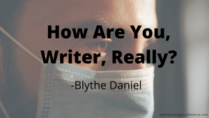 terrywhalin's tweet photo. How Are You, Writer, Really? by literary agent Blythe Daniel (@BlytheDaniel) on @BRMCWC #wrtiting #writinglife #BRMCWC https://t.co/GDXP4rWZaD https://t.co/fLCPlUTK55