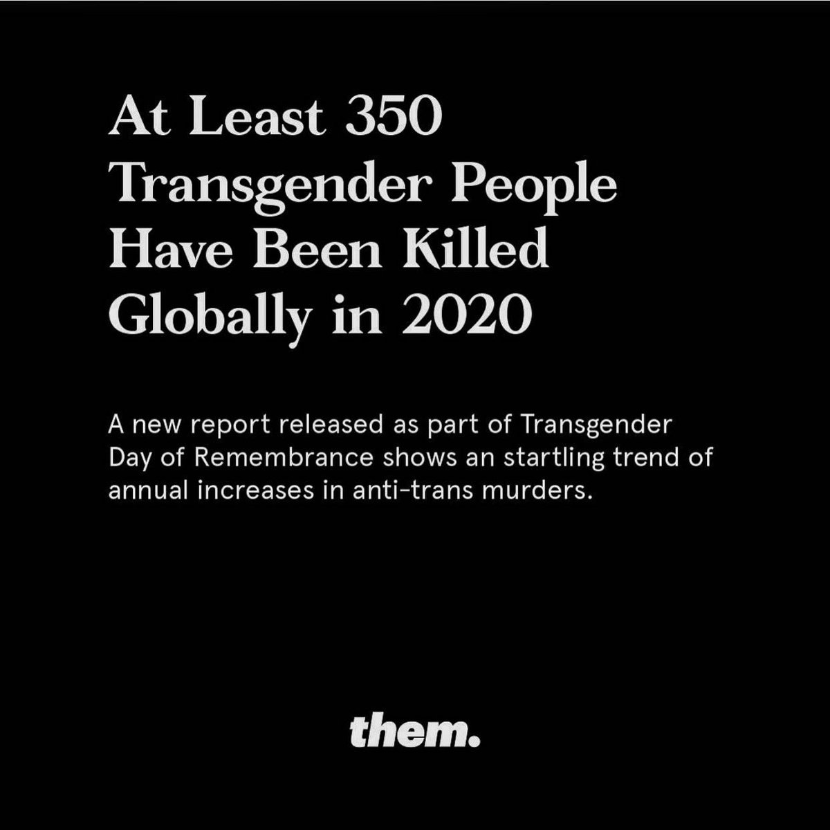 36 murdered in the US, we still have a month left. Stop killing us! #TDoR2020