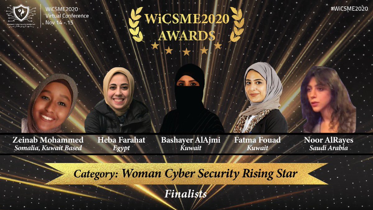 WiCSME's tweet photo. ๐The Finalist of "Women Cyber Security Raising Star" Award are:
๐@zraadsato, Somalia ๐ธ๐ด
๐@hebahamdyfarhat, Egypt ๐ช๐ฌ
๐@engbshaier, Kuwait ๐ฐ๐ผ
๐@fatmafouad_y Kuwait ๐ฐ๐ผ
๐@noorssmr, Saudi ๐ธ๐ฆ
#ูุณุงุก_ู
ู_ุฐูุจ
#Goldenwomen
#WiCSME2020 https://t.co/cCA4qnGyvp