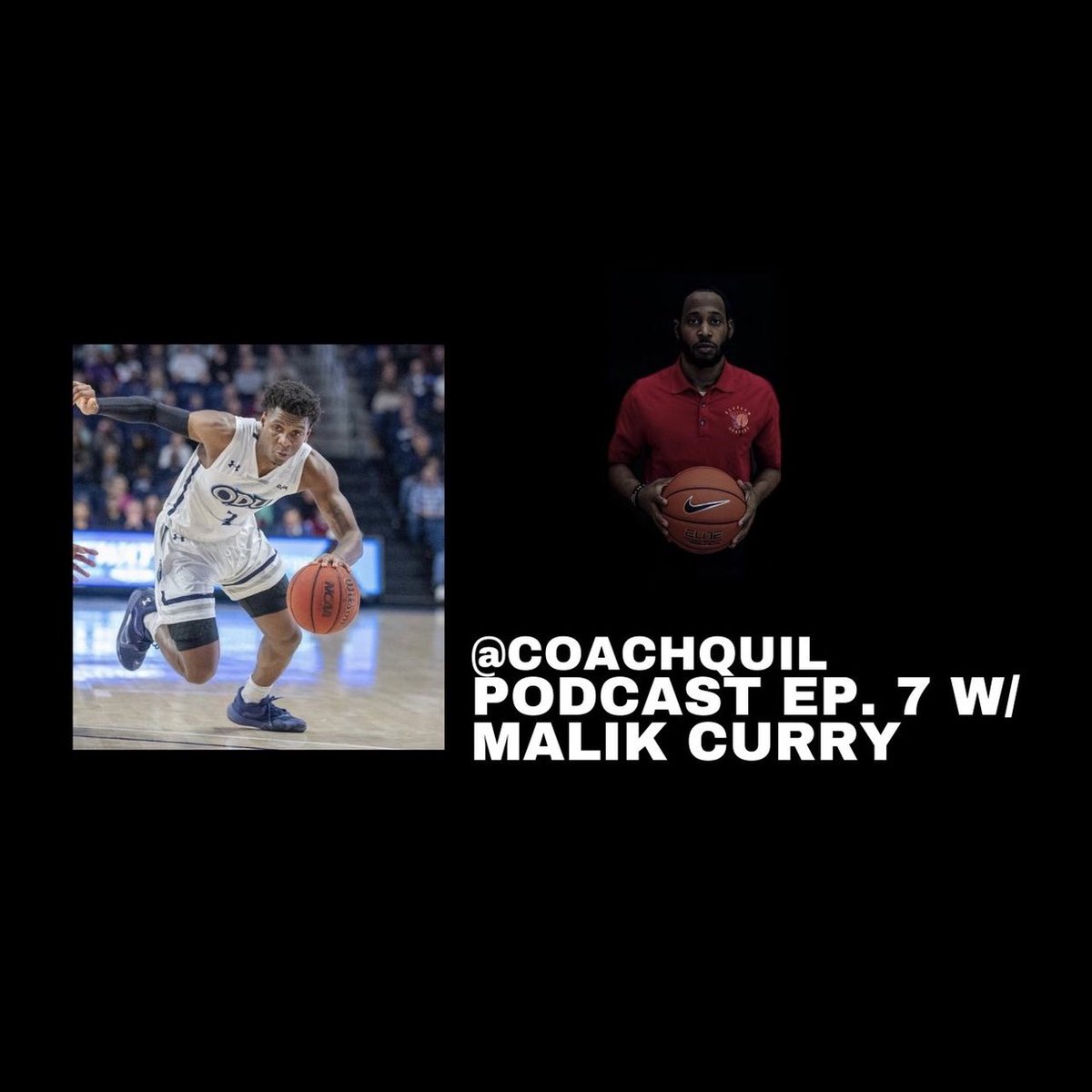 CoachQuil's tweet photo. #CoachQuilPodcast Episode 7 ft. Malik Curry out now on YouTube (link in bio), Apple Podcast &amp; Spotify...Please like, subscribe &amp; share!!! #4DECulture #MakeDelawareBasketballGreatAgain https://t.co/CjxOeUpb7x