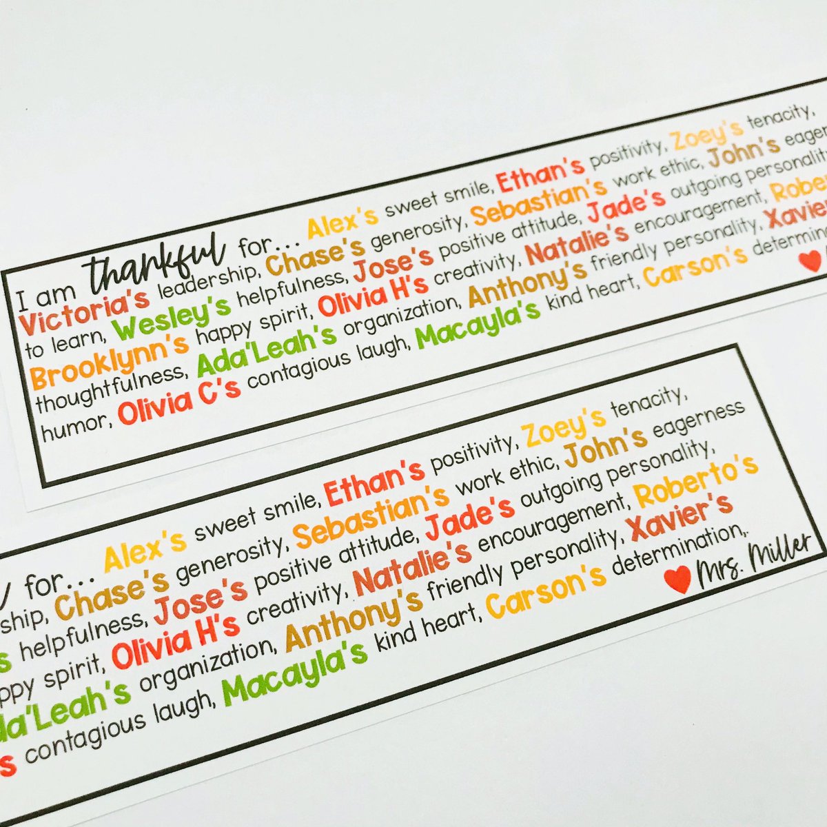 So thankful to be their teacher. I made these bookmarks for my students to use when they read their books at home this week. It will be a sweet reminder to appreciate all the great qualities our class family possesses. ❤️