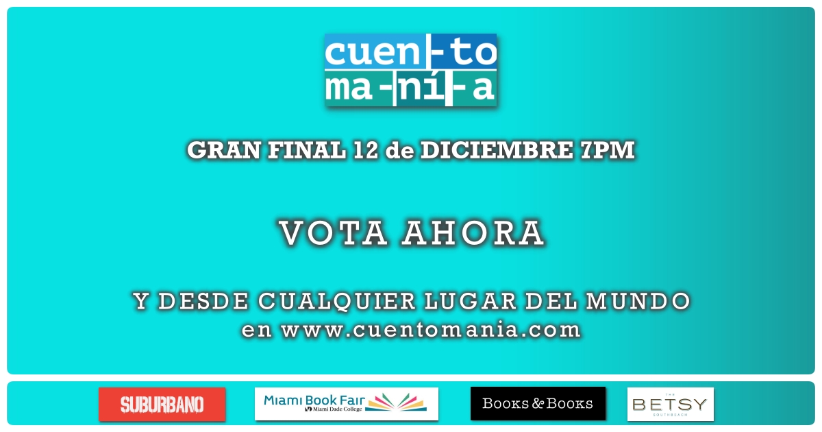 suburbanocom's tweet photo. Ya palpitamos la gran final de #Cuentomania el 12 de diciembre 7PM en @BooksandBooks
PUEDES VOTAR DESDE AHORA. Repasa la lectura de los finalistas en la @MiamiBookFair aquí https://t.co/N4QwxUi4DE y #VotaPorTuFavorito en https://t.co/1KuGzYzpTW #Suburbano @TheBetsyHotel https://t.co/TEkFNgY83o