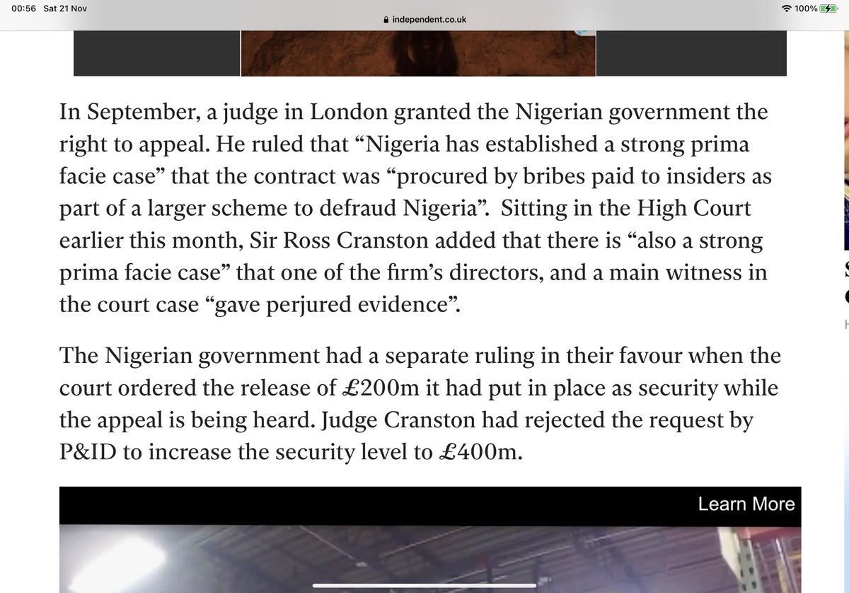 “There’s a strong prima facie case the contract was procured by bribes paid to insiders as part of a larger scheme to defraud Nigeria....(and) that one of the firm’s directors gave perjured evidence”..And the Nigerian Gov security of £200m was released.