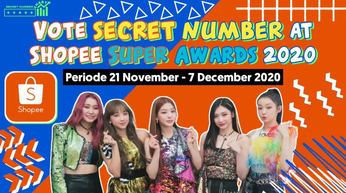 SeNumChart's tweet image. VOTE @5ecretNumber 🆕
on SHOPEE SUPER AWARDS 2020

🖍️ Vote : Nov 21 - Dec 7
🖍️ Winner Announcement : Dec 12
🏆 Current : 1st place (32%)

#HOWTOVOTE

🔗 install apps, vote on shopee.co.id/m/awards-votin…
🔗 get additional token by sharing to all your SNS

#SECRETNUMBER
#시크릿넘버
