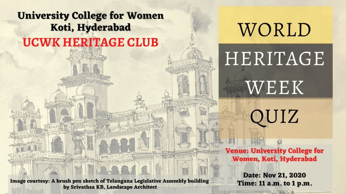 Kotiheritage's tweet photo. UCWK Heritage Club #worldheritageweek 
Day 3: Quiz (Offline- On Campus) at 11 am today. Be present on Koti College by 10am. Contact Bindu 9666188866
Join celebrations by link: https://t.co/rwVVWrhfx2
Join UCWK Heritage Club:
https://t.co/reENlDCElD
@Andrew007Uk @arvindkumar_ias https://t.co/KYyFUd8Cke