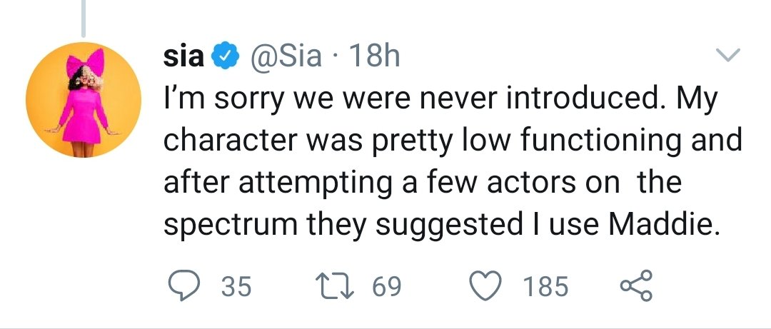 *claims she tried a FEW autistic actors, but some phantom overhead suggested she use Maddie**jk they tried one non-verbal autistic girl, she didn't cope well, so Sia herself picked Maddie*