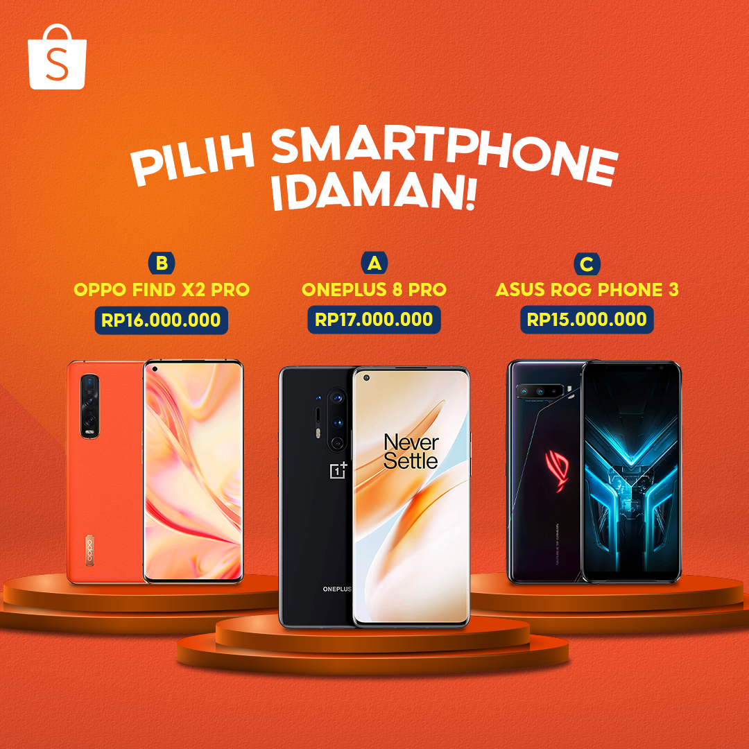 ShopeeID's tweet photo. Yuhuu Sobat Shopee! Balik lagi di pilih hadiah edisi SMARTPHONE! 🥳 Mana nih smartphone impian kamu? Buruan reply pilihan kamu sebanyak-banyaknya ya, kali aja kamu yang beruntung kita kirimin SMARTPHONENYA! 🎉 #ShopeeID https://t.co/7FDLSyr8DA
