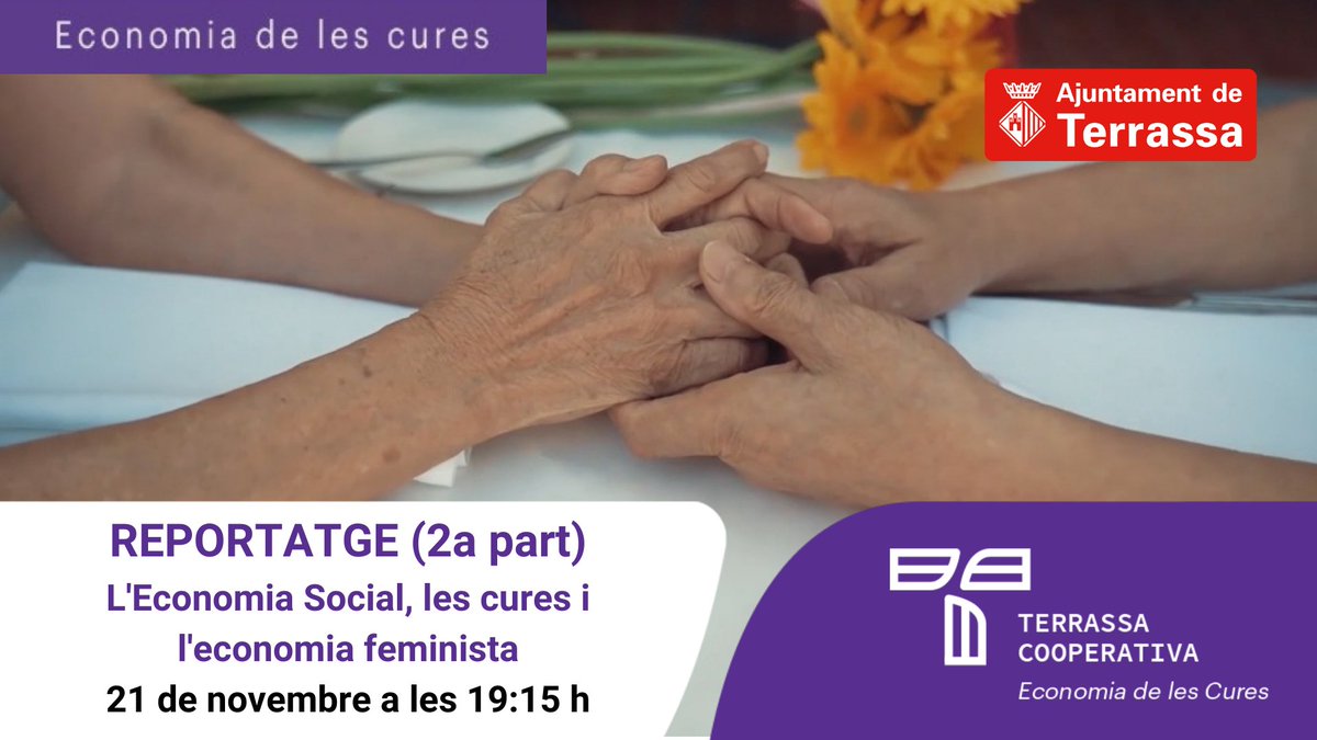 Trsempresa's tweet photo. 👐 AVUI! Què entenem per #EconomiaFeminista i de les #cures? Conversem amb @SCadevall d'@ArtePaliativo i Rosa Guinot, presidenta de @XES_Terrassa i fundadora d'@alternativa3.

📆21/11 - 19:15 
💻En directe: https://t.co/yhFHCi5I7z
@ajterrassa #TerrassaCooperativa #ESSlalternativa https://t.co/gK6nCqJ4pI