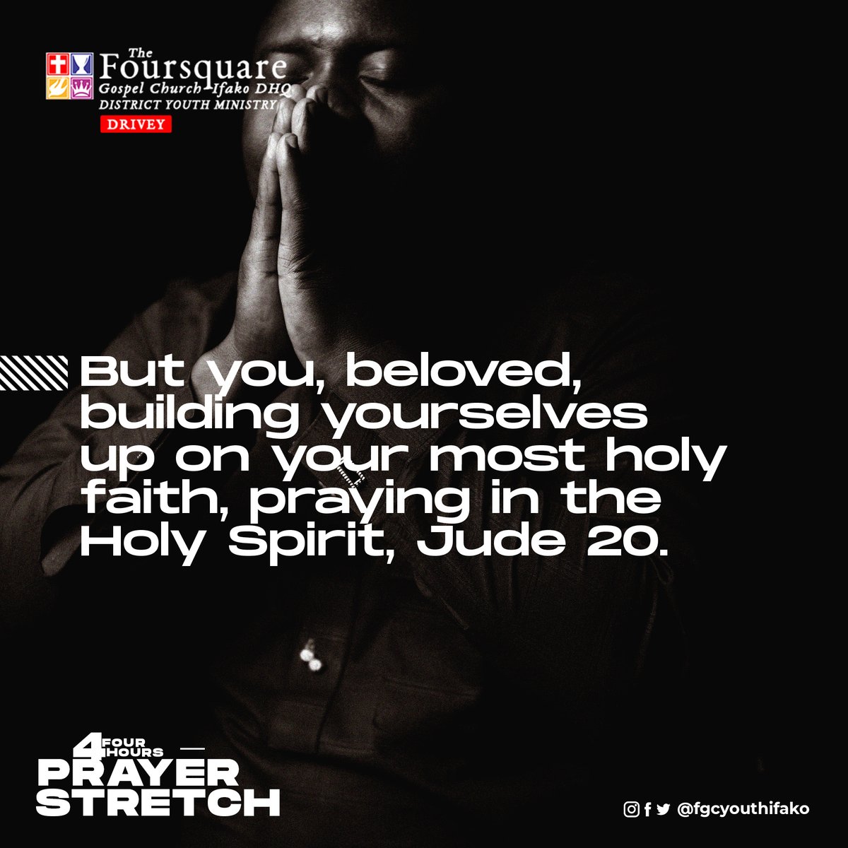 fgcyouthsifako's tweet image. But you, beloved, building yourselves up on your most holy faith, praying in the Holy Spirit, Jude 1:20

#fgcyouthng #PrayerStretch #fgcyouthifako