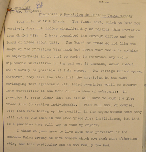 Not that they managed. That said, as one official noted: "‘I think we just have to live with this provision of the Customs Union Treaty as with others which are more objectionable, and this particular one is not really too bad"