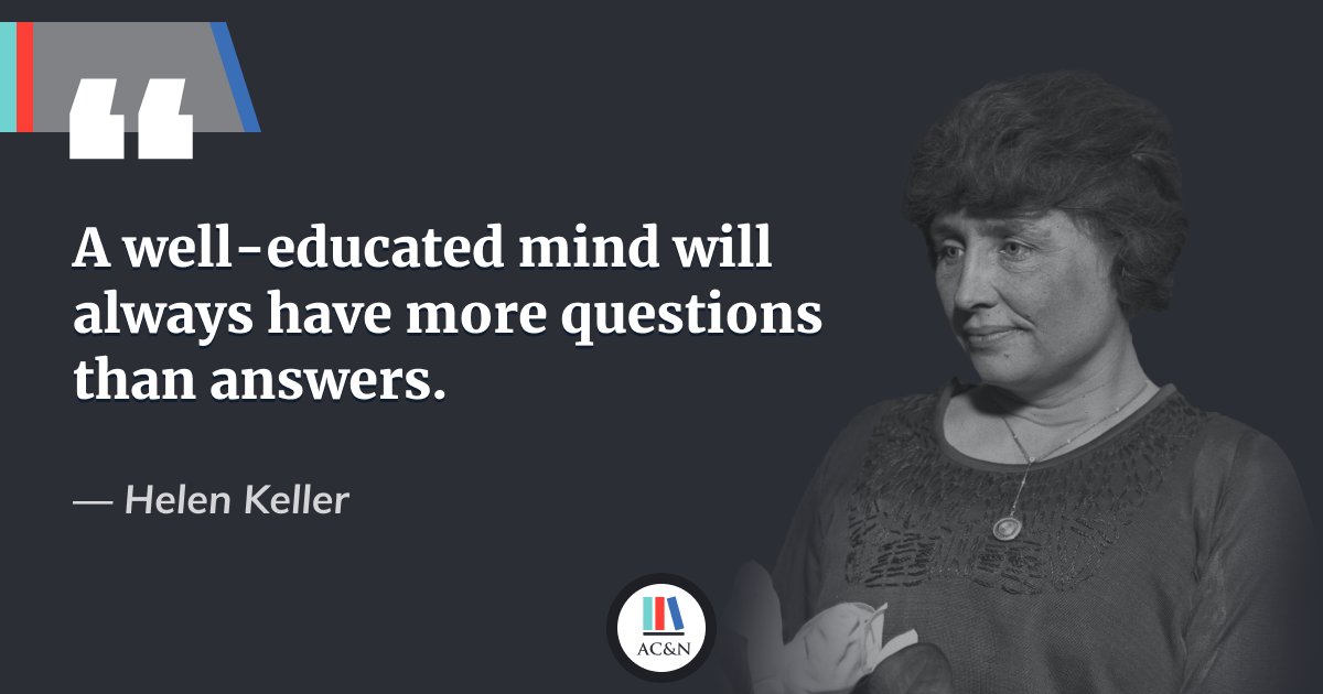 acneducation's tweet photo. "A well-educated mind will always have more questions than answers." Helen Keller
#HelenKeller #quoteoftheday #gününsözü #FoundationProgramme #ACNEducation #Istanbul #UK #FoundationProgram https://t.co/dA3UmbnNlE