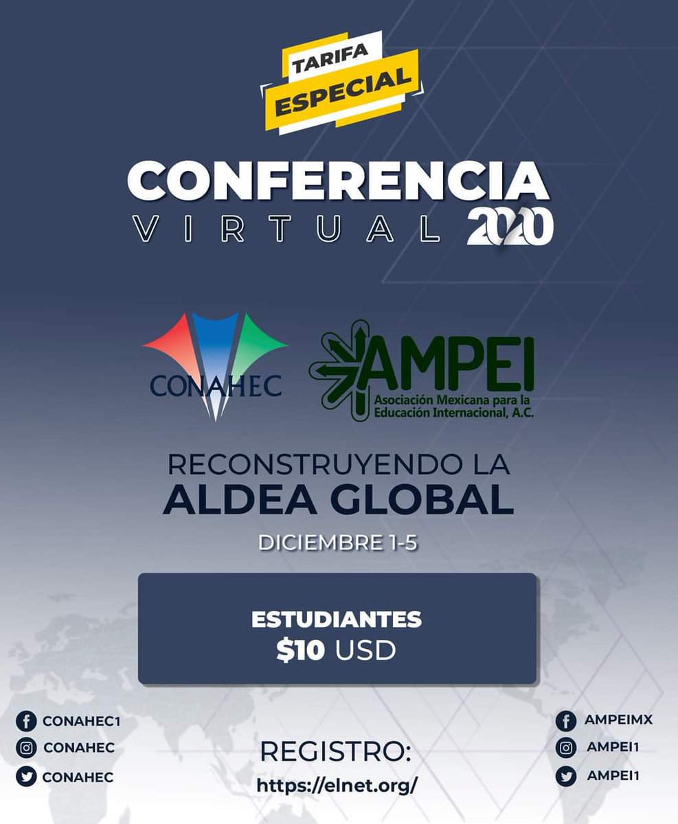 AMPEI1's tweet photo. #CONAHEC #AMPEI #CONFERENCIAVIRTUAL #ESTUDIANTES
ESTUDIANTES $10 USD
@conahec-@AMPEI1 Virtual Conference 2020 , "RECONSTRUYENDO LA ALDEA GLOBAL." DEL 1 AL 5 DICIEMBRE 2020
Registro en:
https://t.co/gB6t8McLp6 https://t.co/aHL9rvtMDi