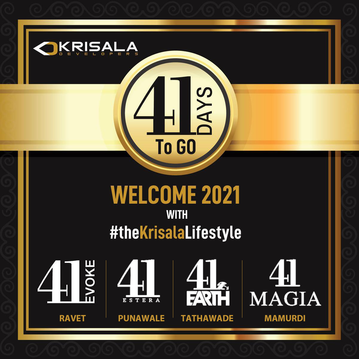 Reminder: Only 41 Days to go in 2020!
You can still be a part of #theKrisalaLifestyle!

Krisala Developers offers the best homes in Ravet, Punawale, Tathawade, Mamurdi, and other localities of Pune & PCMC.

Begin your life as a #KrisalaHomeOwner today!