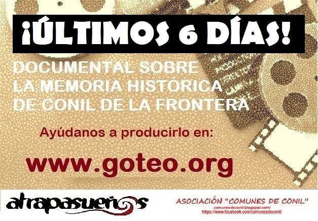 MemoriaConil's tweet photo. 📢 ¡¡Sólo quedan 6 días para que finalice la campaña!! 📢

El próximo viernes 27 de noviembre daremos por concluida la campaña de crowdfunding del documental "Aquella feria vestida de luto".
Si aún no has hecho tu aportación entra en https://t.co/fHtONcoGYF
¡¡Corre!! https://t.co/AiuXnST5xf