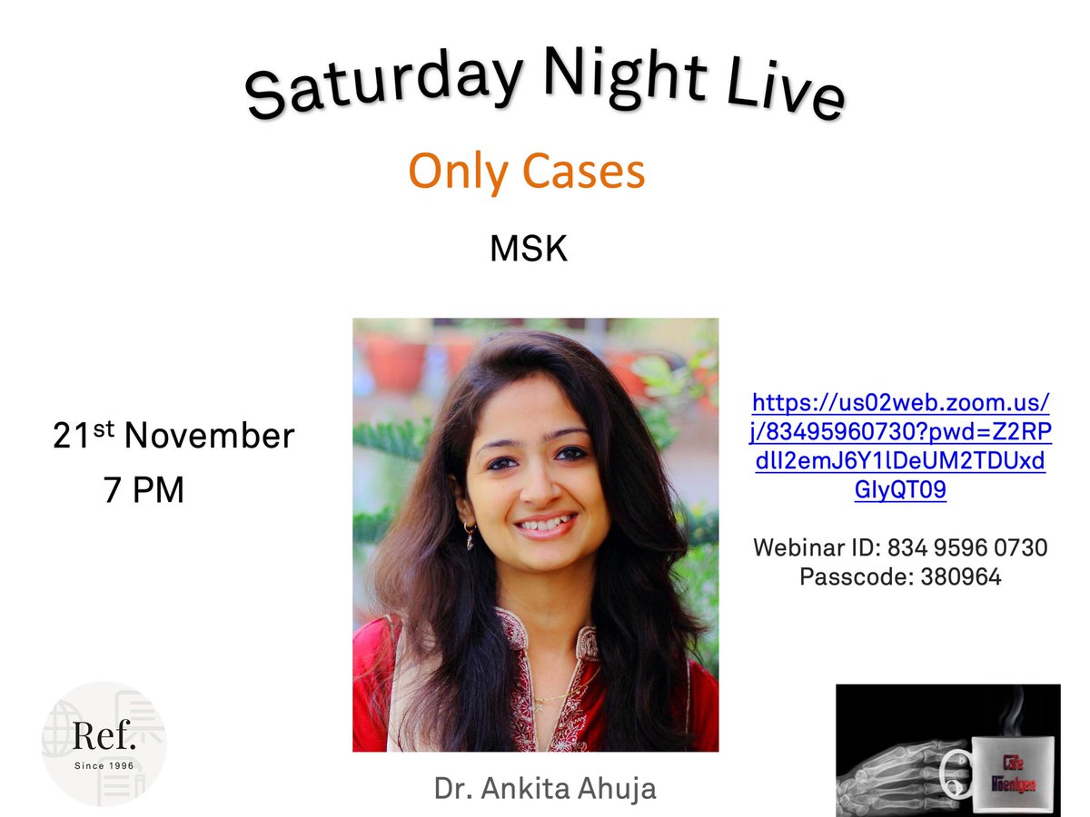 bhavinj's tweet photo. Today's Webinar
Nov 21, 2020 07:00 PM India
REF - Cafe Roentgen - Webinar 148
Saturday Night Live - Only Cases - MSK
Dr. Ankita Ahuja
https://t.co/JutnlKcEHv
Webinar ID: 834 9596 0730
Passcode: 380964
#webinars #onlycases #radcases https://t.co/VgTtQ2ls5X