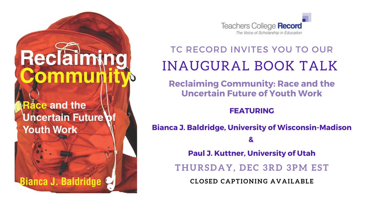 TCRecord's tweet photo. In her book, @biancajontae focuses on community support that after-school programs provide to 2.4 million Black Youth, as well as the forces that threaten their existence. RSVP to our 12/3 booktalk. https://t.co/tKrw8dLUj2
@culturalorg @UUtah @UNPSLC @UWMadison #TCRecordTalks https://t.co/XpnqDEEUka