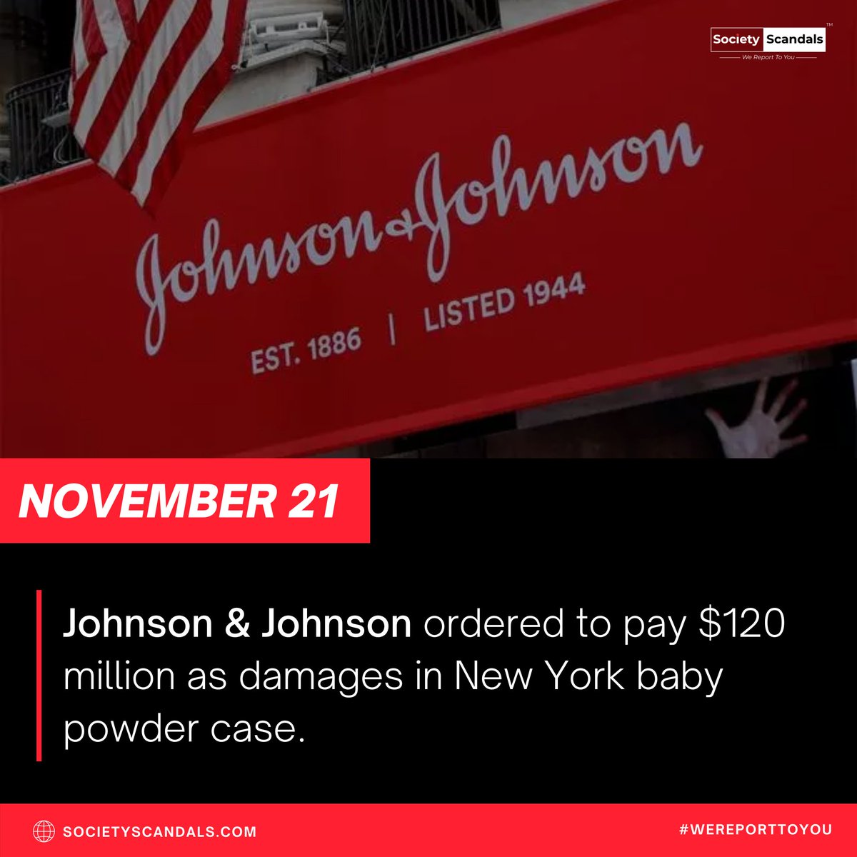 societyscandals's tweet photo. Johnson &amp; Johnson ordered to pay $120 million as damages in New York baby powder case. https://t.co/0shYnWzUW5