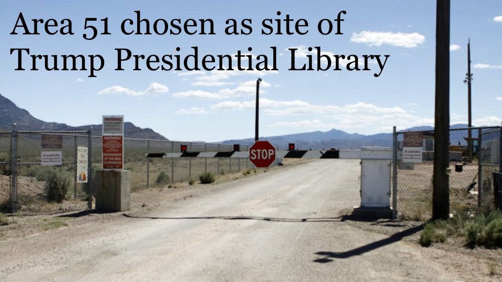 victornizet's tweet image. #Area51 #TrumpLibrary