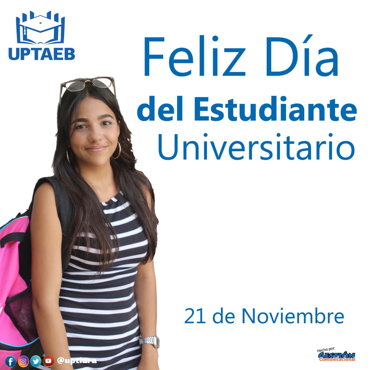 uptlara's tweet photo. #21Nov Día del Estudiante Universitario, a ustedes que son los constructores del futuro, la fuerza y la alegría de la patria, Feliz día.!!  👏👏

#UniversidadEnCasa @michellyvivas @CTrompiz2  
@DomicianoPSUV_ @yahinalvarez @jordasan19
@DGGCA_UPTAEB @opsuVzla @MPPEUVEN
@CUptaeb https://t.co/anJOOQS0A1