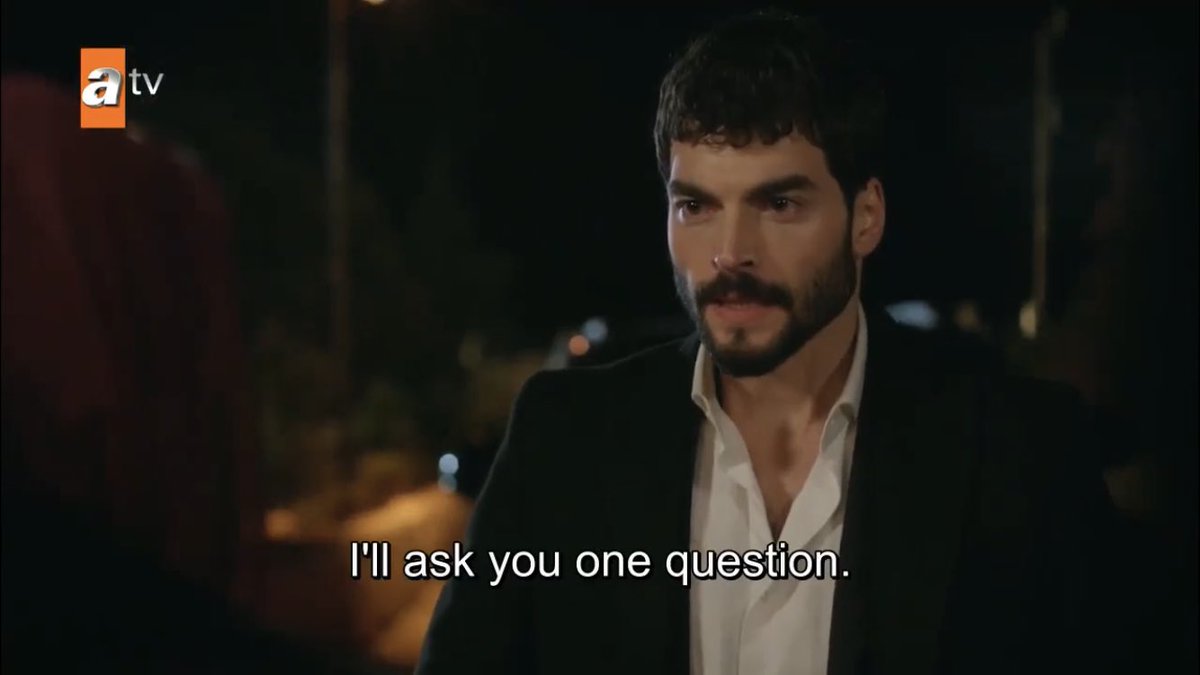 that’s what i ask myself every single time  #Hercai