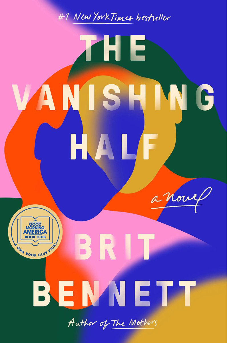 THE VANISHING HALF by  @britrbennett