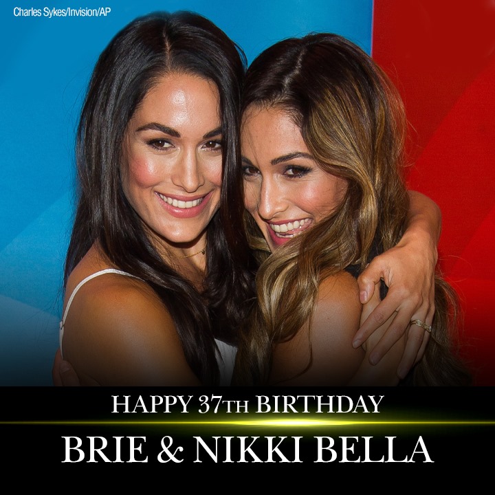 Happy 37th birthday to former WWE stars Brie and Nikki Bella. 